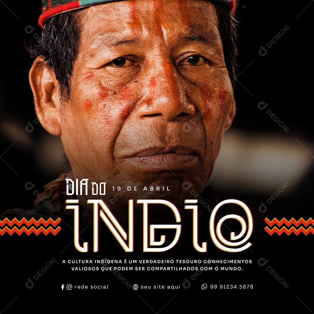 Dia do Índio 19 de Abril A Cultura Indígena é um Verdadeiro Tesouro de Sabedoria e Conhecimentos Valiosos Que Podem Ser Compartilhados Com o Mundo Social Media PSD Editável