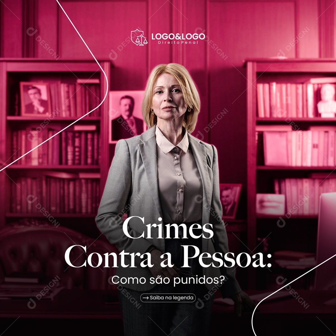 Crimes Contra a Pessoa Advocacia Social Media PSD Editável
