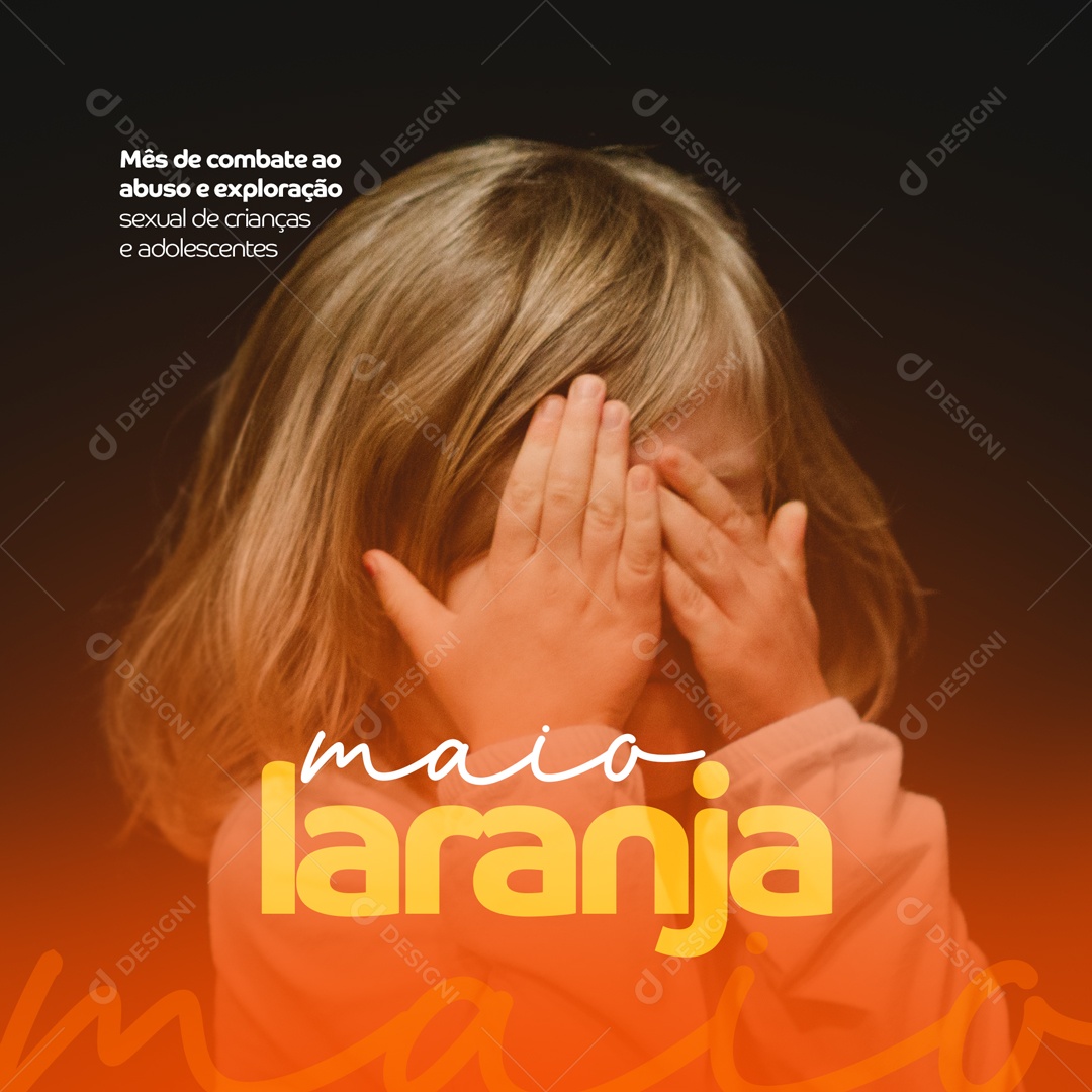 Maio Laranja Mês de Combate Ao Abuso e Exploração Sexual de Crianças e Adolescentes Social Media PSD Editável