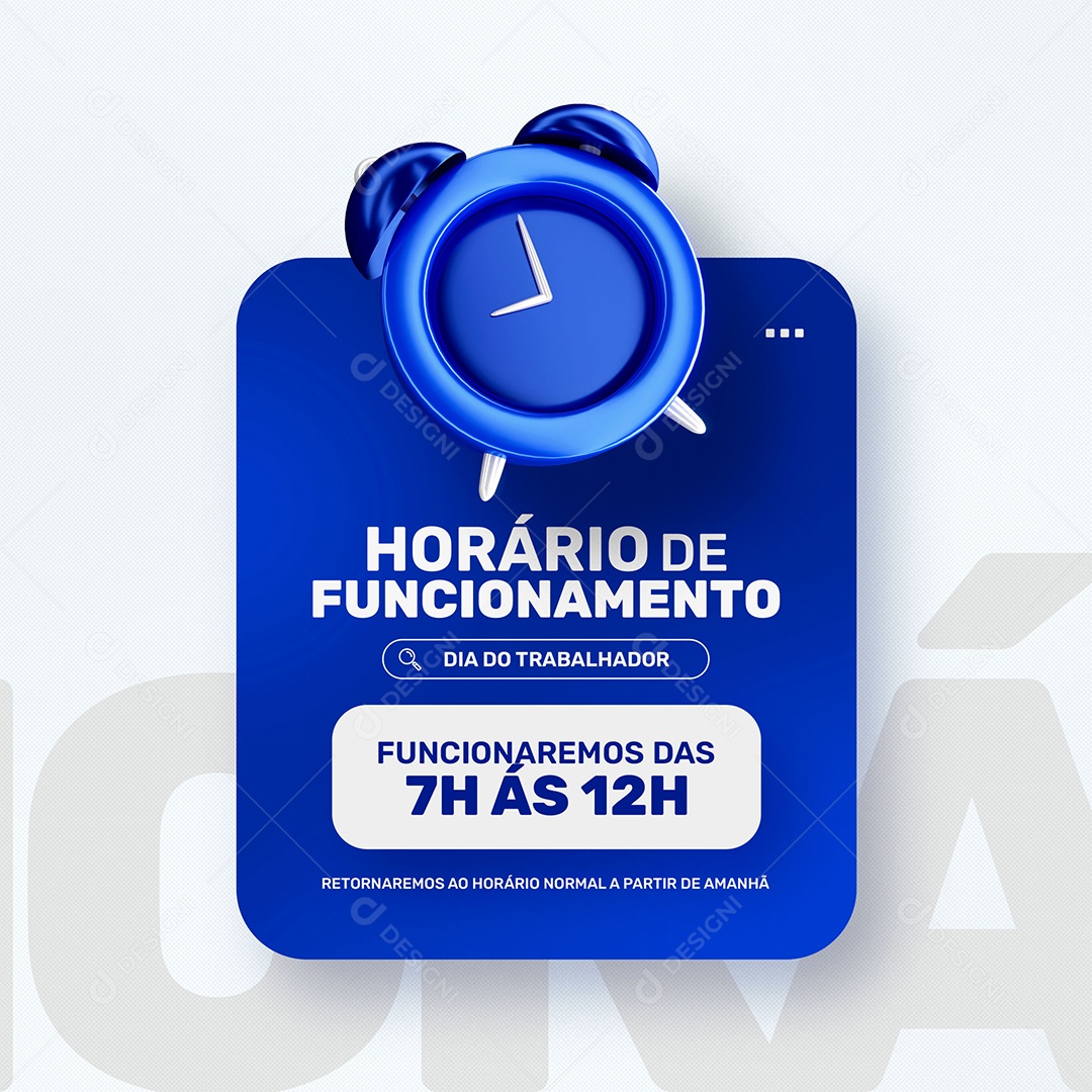 Horário de Funcionamento Dia do Trabalhador Social Media PSD Editável