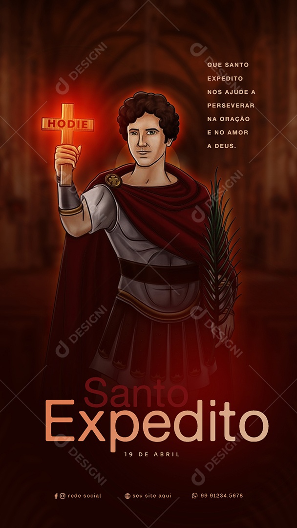 Story Santo Expedito 19 de Abril Que Santo Expedito Nos Ajude a Perseverar na Oração e no Amor de Deus Social Media PSD Editável