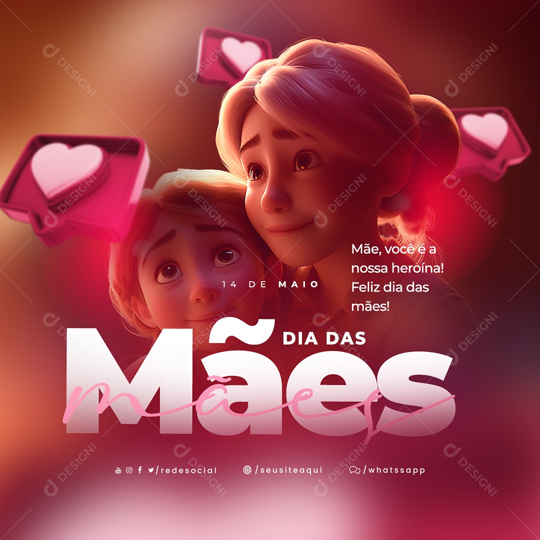Mãe Você é a Nossa Heroína Feliz Dia Das Mães 14 De Maio Social Media PSD Editável