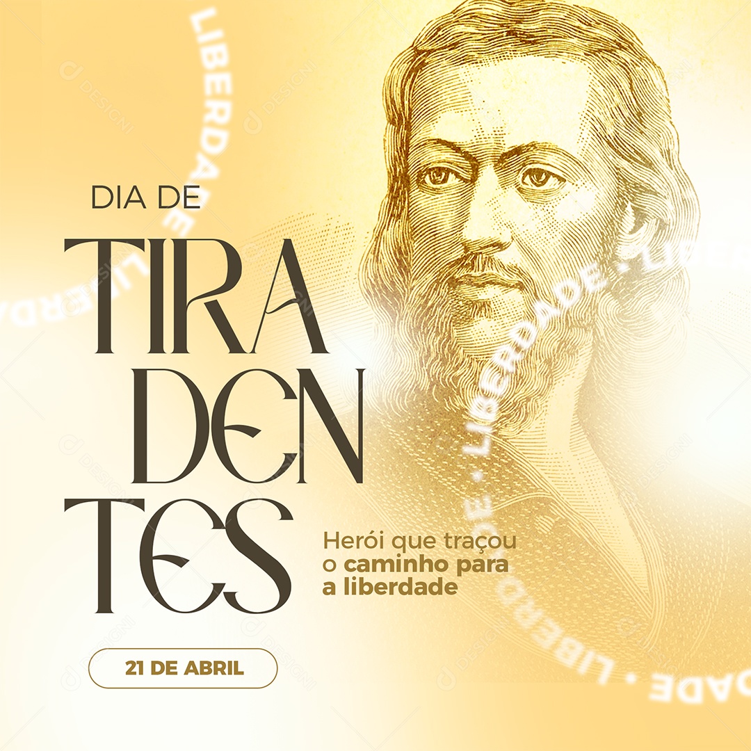 Herói Que Traçou O Caminho Para A Liberdade Dia De Tiradentes Social Media PSD Editável