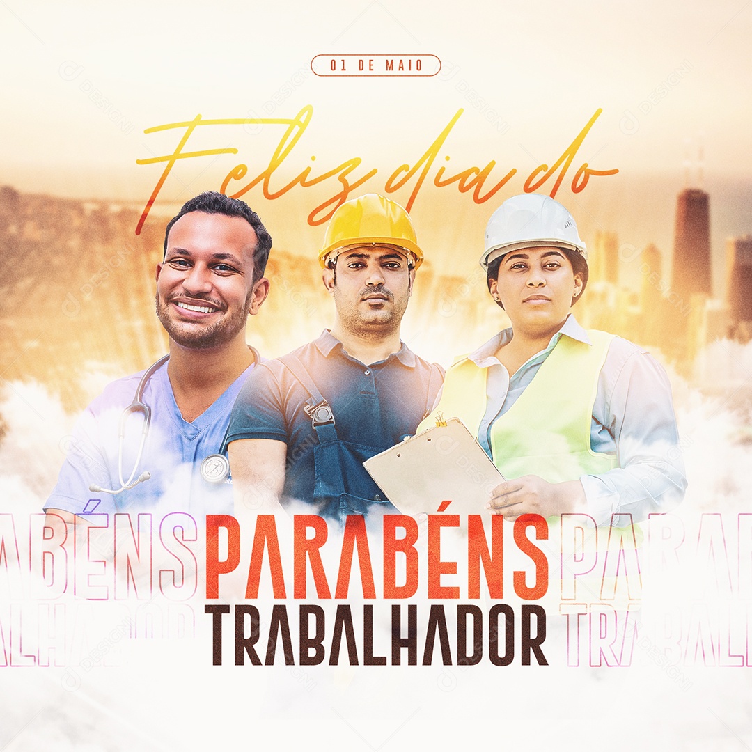 Feliz Dia do Trabalhador 01 de Maio Social Media PSD Editável