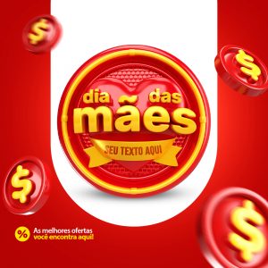 Selo 3D Dia Das Mães Cifrão Para Composição PSD