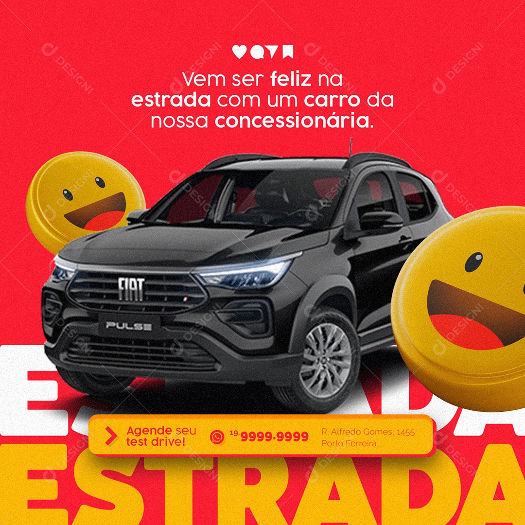 Vem Ser Feliz Na Estrada Com Um Carro Da Nossa Concessionária Social Media PSD Editável
