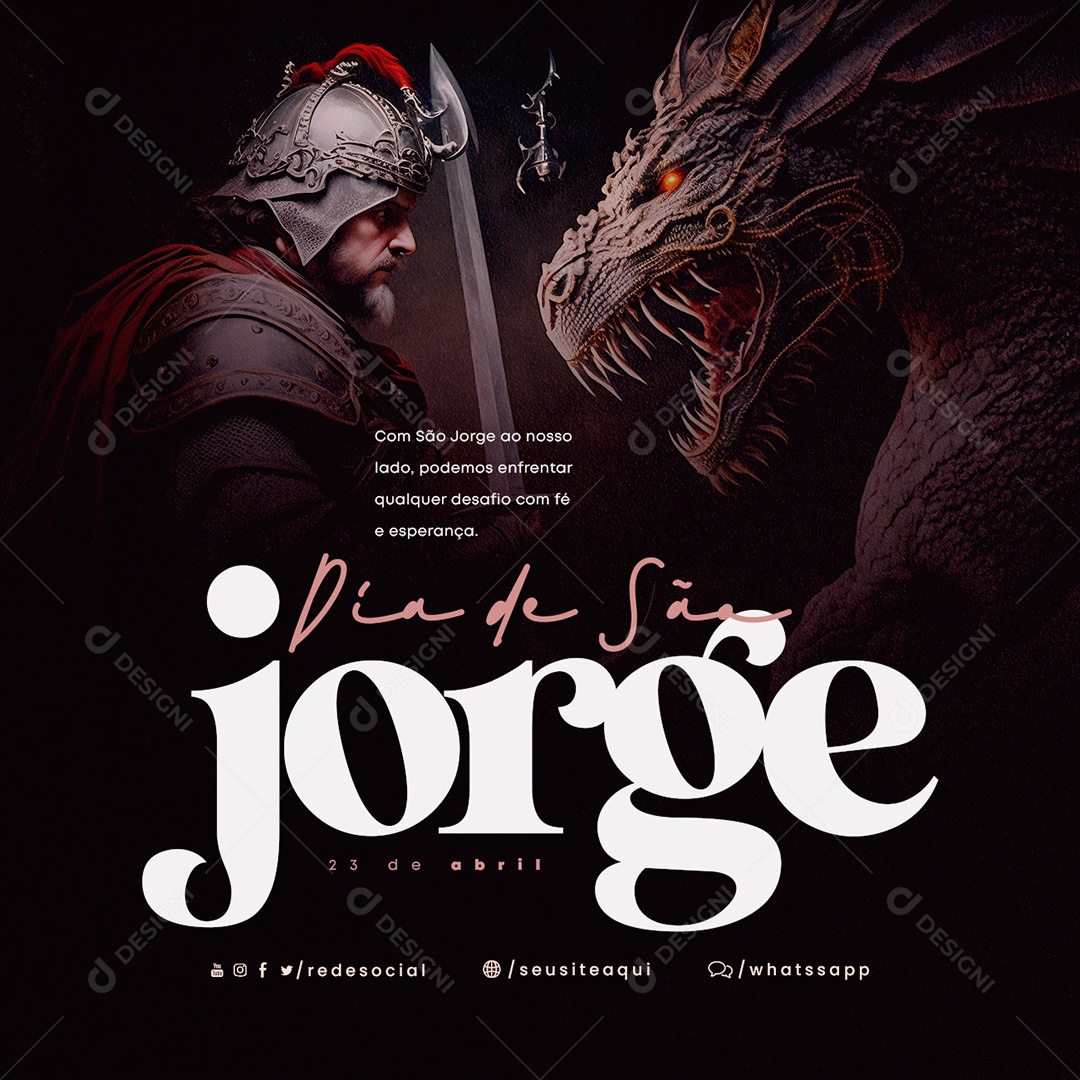 Podemos Enfrentar Qualquer Desafio Dia De São Jorge Social Media PSD Editável