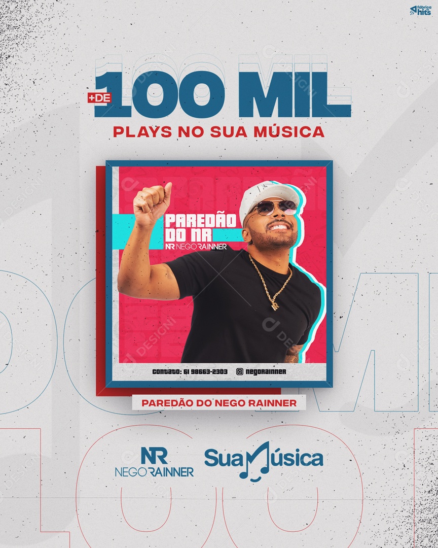 Social Media Mais De 100 Mil Paredão Do Nego Rainner PSD Editavel