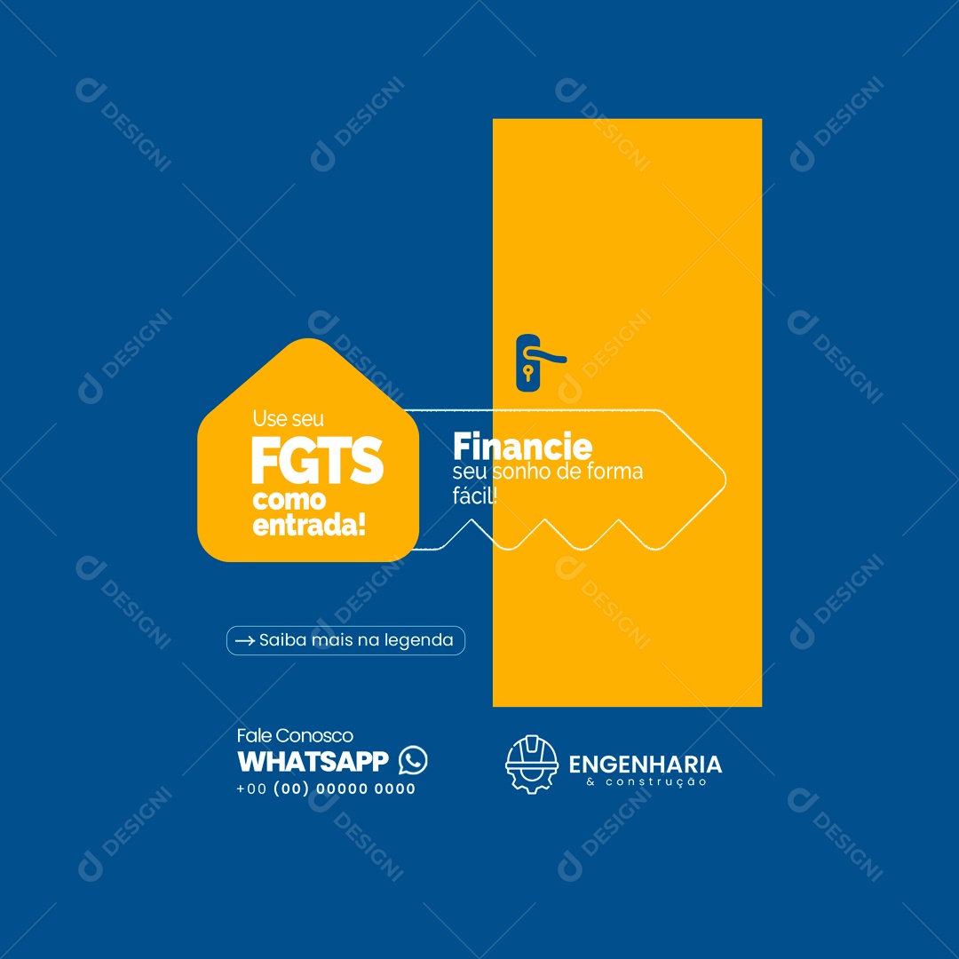 Use Seu FGTS como Entrada! Engenharia e Construção Social Media PSD Editável