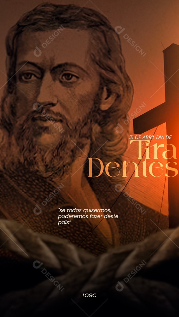 Story Se Todos Quisermos Poderemos Fazer Deste País Uma Grande Nação Dia De Tiradentes Social Media PSD Editável