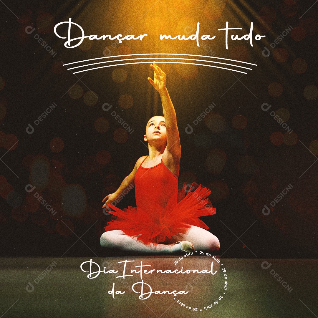 Social Media Feed Dia Internacional Da Dança Dançar Muda Tudo PSD Editavel