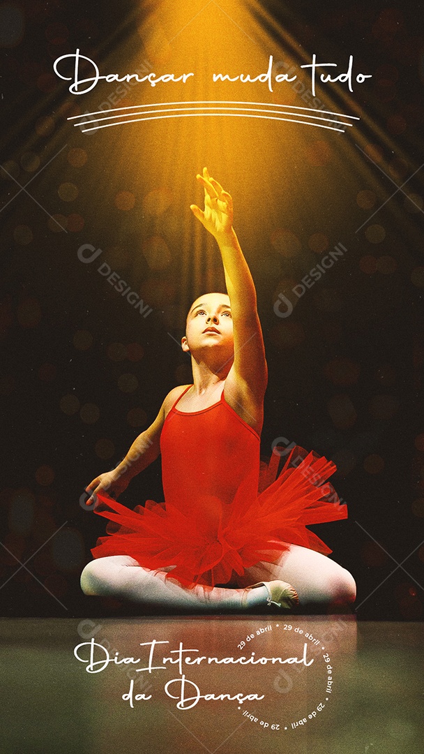Social Media Story Dia Internacional Da Dança Dançar Muda Tudo PSD Editavel