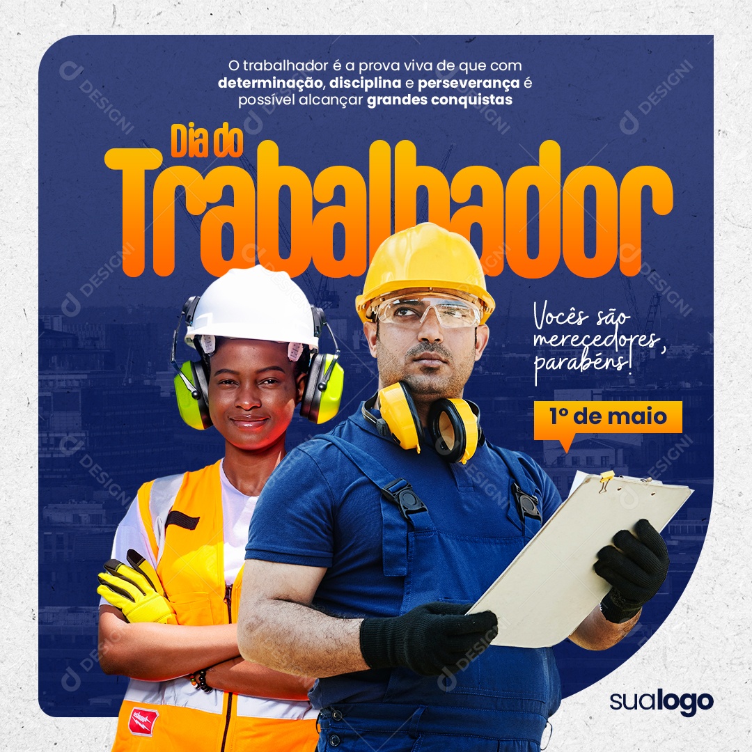 Dia Mundial do Trabalhador 1 de Maio Parabéns Social Media PSD Editável