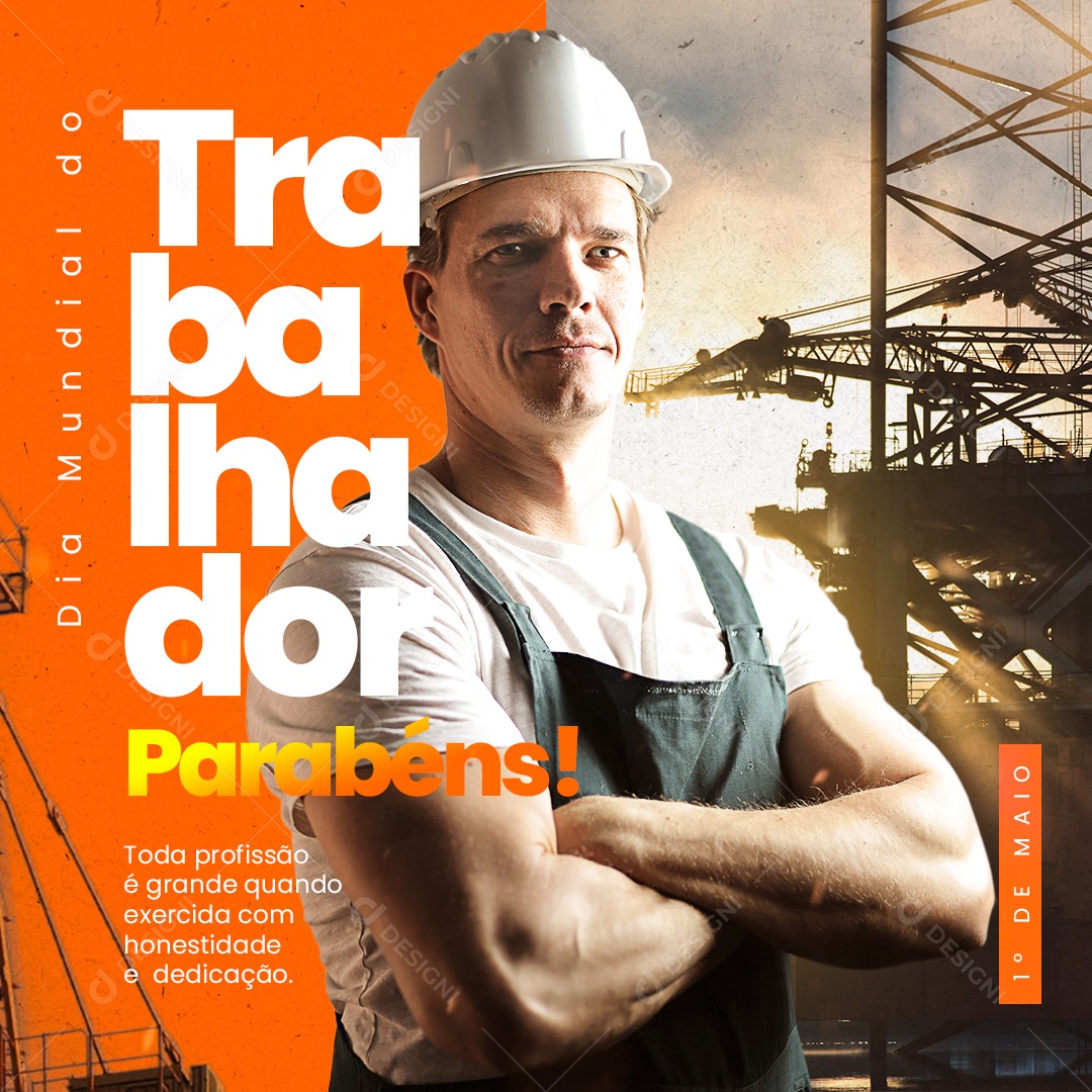 Dia Mundial do Trabalhador 1 de Maio Parabéns Social Media PSD Editável