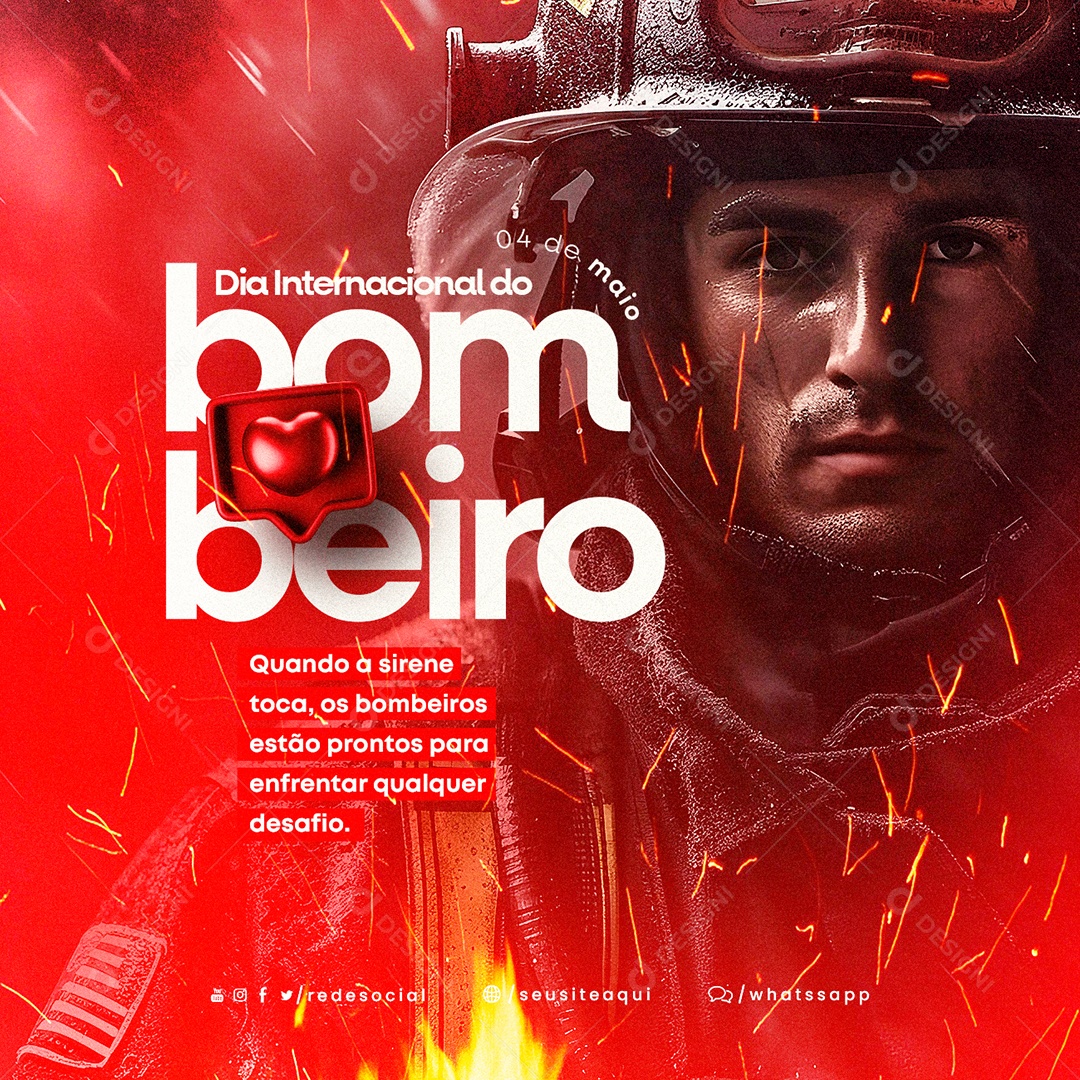 Quando A Sirene Toca Dia Internacional Do Bombeiro 4 De Maio Social Media PSD Editável