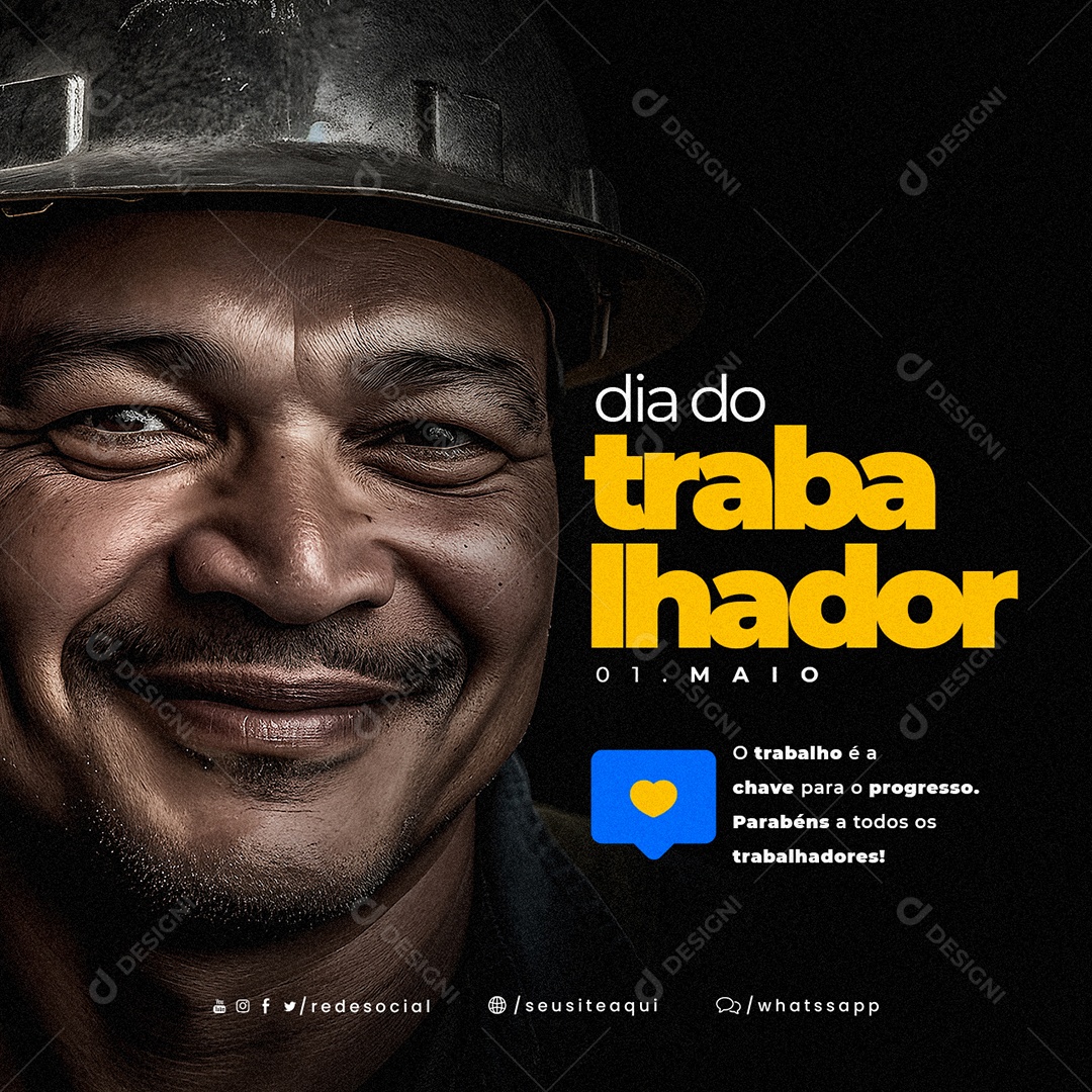 O Trabalho É A Chave Para O Progresso Parabéns Dia Do Trabalhador Social Media PSD Editável