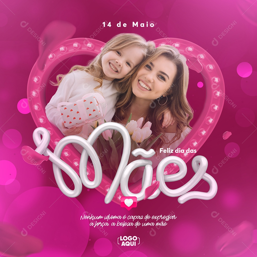 Social Media Nenhum Idioma é Capaz De Expressar A Força Dia Das Mães PSD Editável