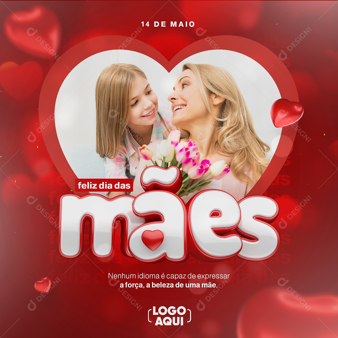 Social Media Nenhum Idioma é Capaz De Expressar A Força Dia Das Mães PSD Editável