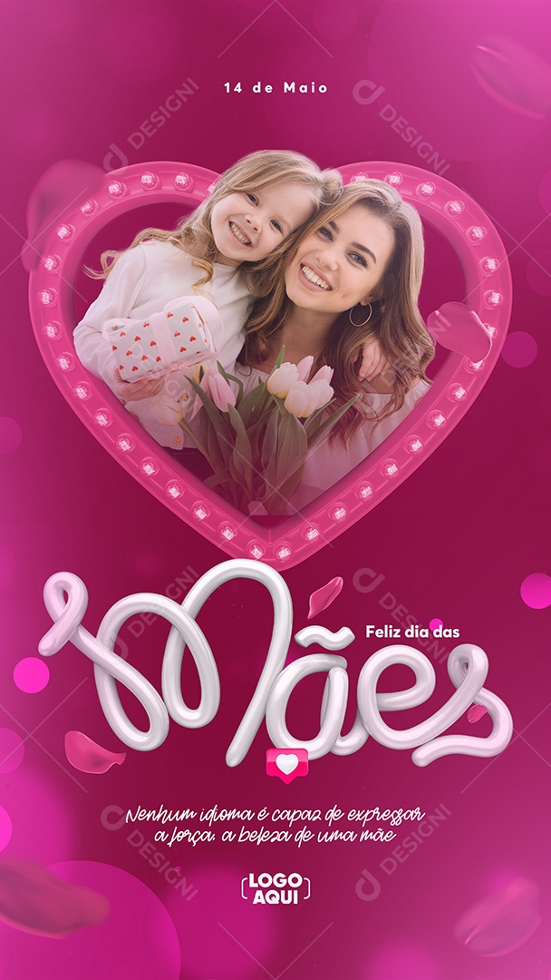 Story Nenhum Idioma é Capaz De Expressar A Força Dia Das Mães Social Media PSD Editável