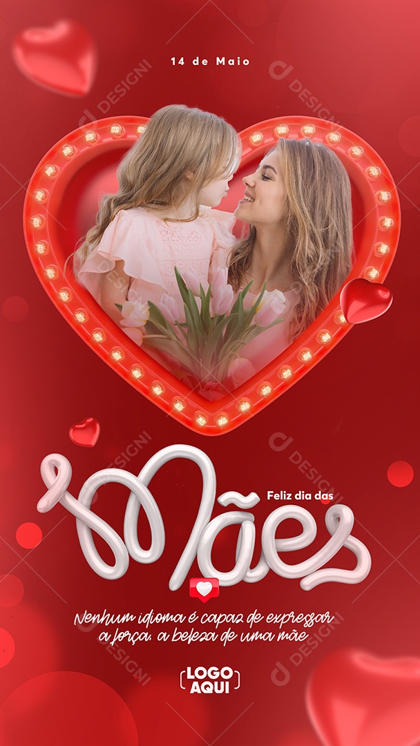 Social Media Story Nenhum Idioma é Capaz De Expressar A Força Dia Das Mães PSD Editável