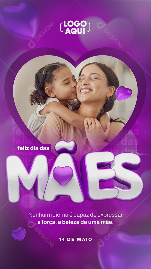 Story Nenhum Idioma é Capaz De Expressar A Força Dia Das Mães Social Media PSD Editável