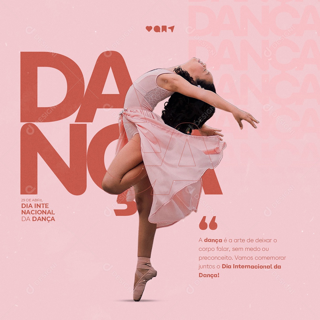 A Dança é A Arte De Deixar O Corpo Falar Dia Internacional Da Dança Social Media PSD Editável