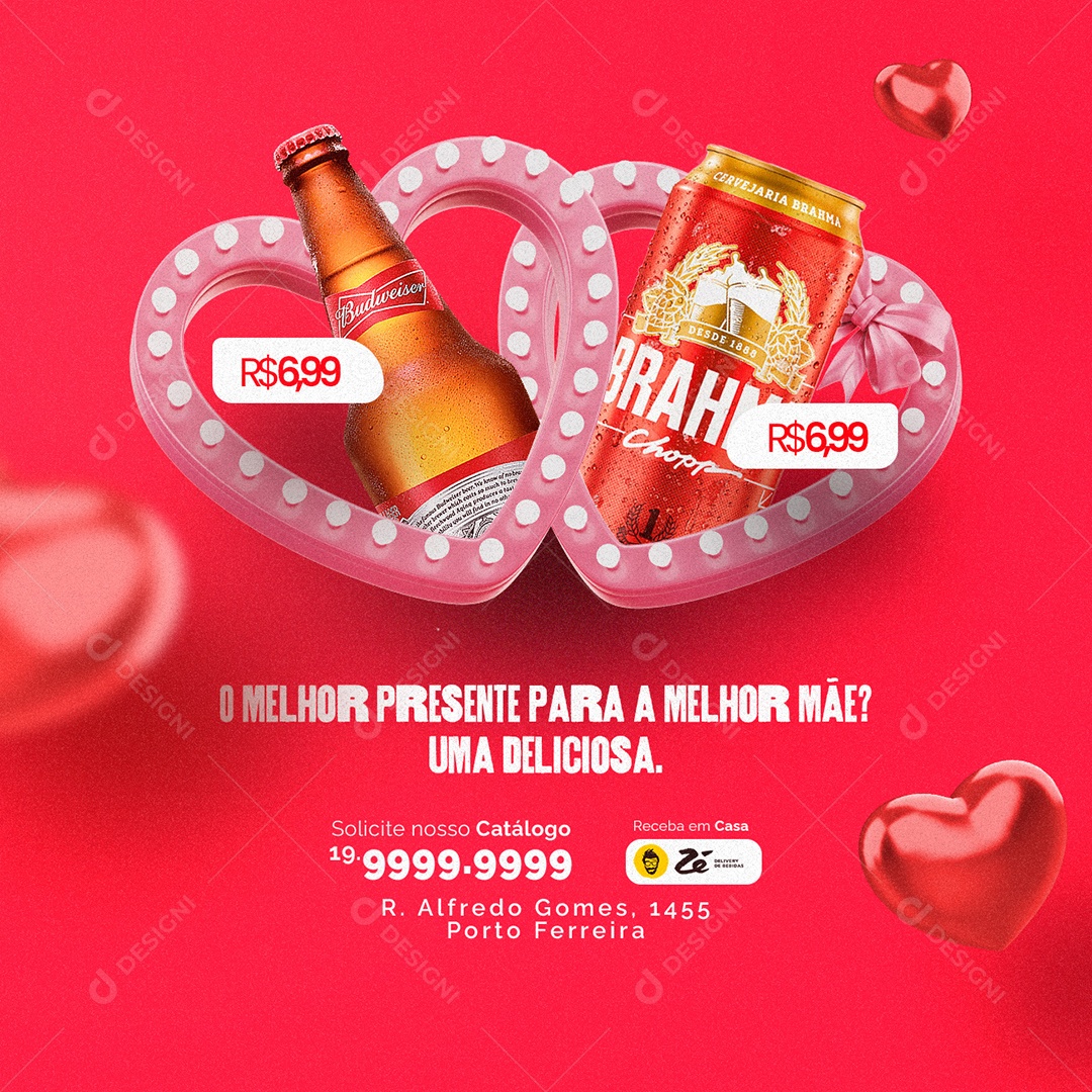 O Melhor Presente Para A Melhor Mãe Budweiser e Brahma Chopp 9,99 Cervejaria Social Media PSD Editável