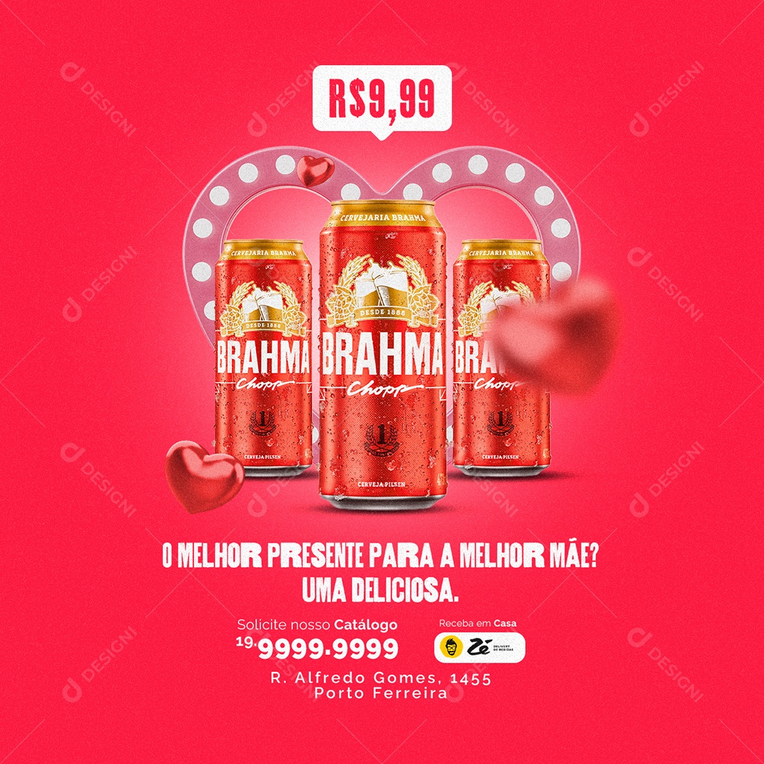 O Melhor Presente Para A Melhor Mãe Brahma Chopp 9,99 Cervejaria Social Media PSD Editável