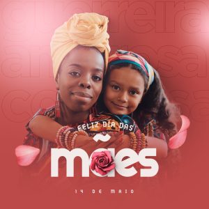 Feliz Dia Das Mães 14 de Maio Social Media PSD Editável