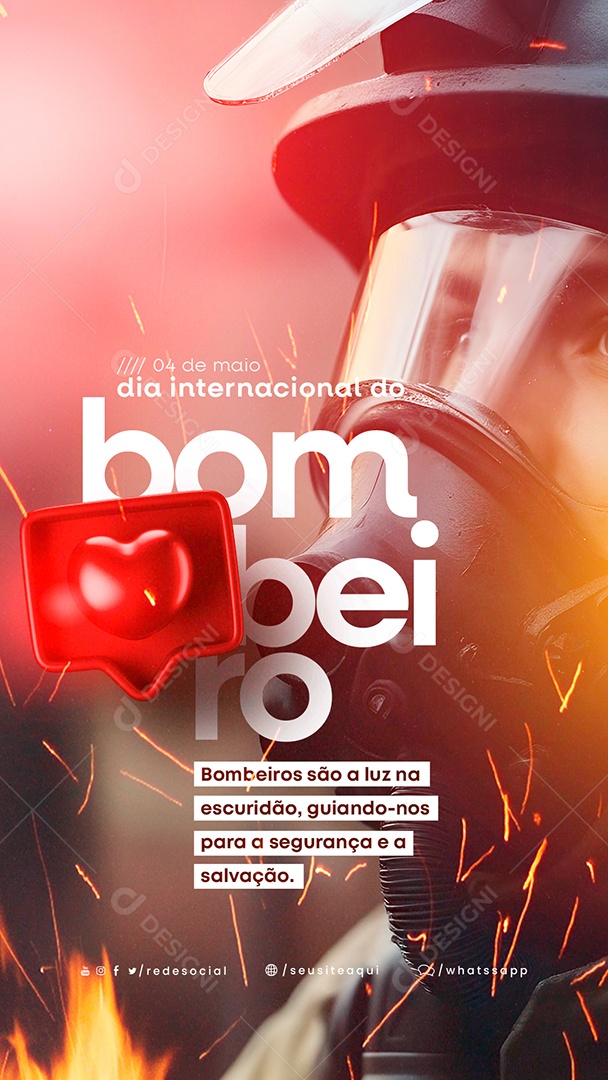 Story Bombeiros São A Luz Na Escuridão Dia Internacional Do Bombeiro Social Media PSD Editável
