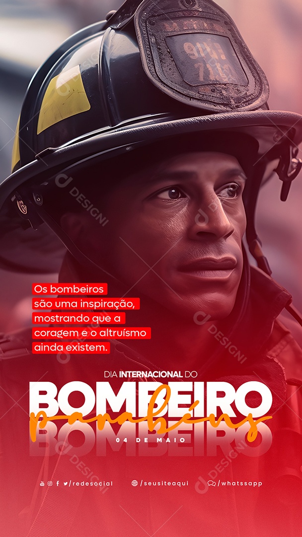 Story Os Bombeiros São Uma Inspiração Dia Internacional Do Bombeiro Social Media PSD Editável