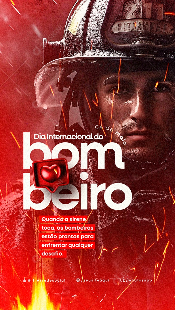 Story Quando A Sirene Toca Dia Internacional Do Bombeiro 4 De Maio Social Media PSD Editável