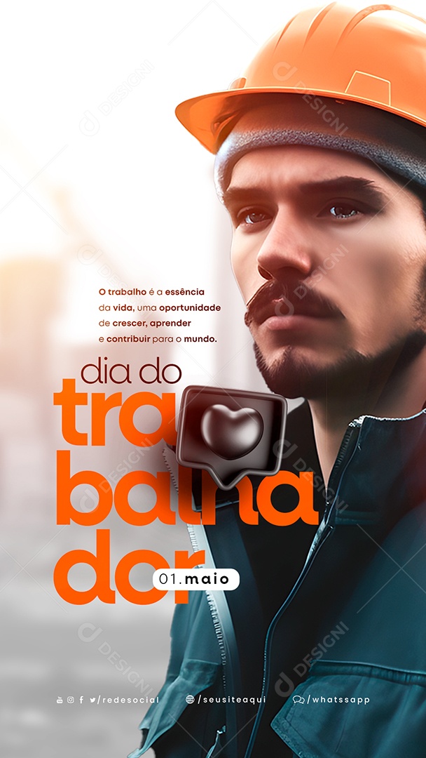 Story O Trabalho é a Essência Da Vida Dia Do Trabalhador Social Media PSD Editável