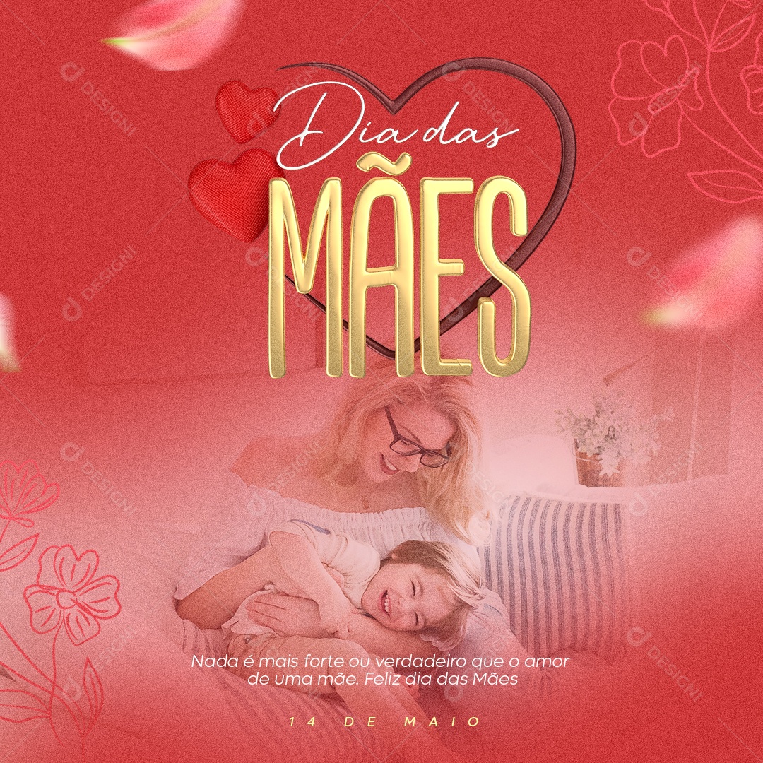 Social Media Dia Das Mães Nada e Mais Forte Ou Verdadeiro PSD Editável