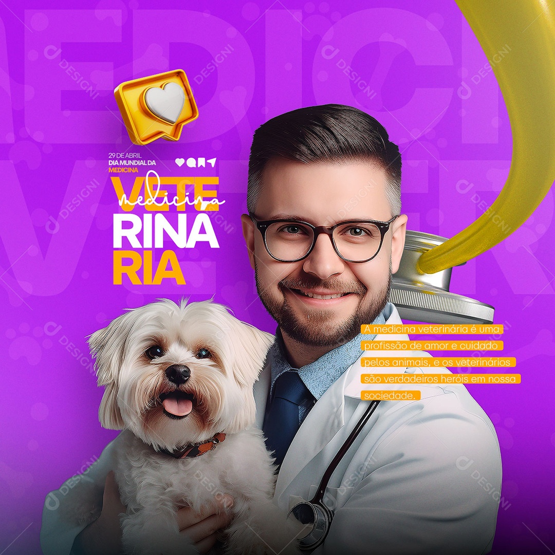 A Medicina Veterinária é Uma Profissão De Amor e Cuidado Dia Mundial Da Medicina Veterinária Social Media PSD Editável