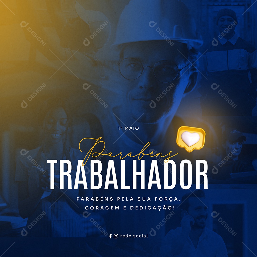 Social Media Dia Do Trabalhador Parabéns Pela Sua Força PSD Editável