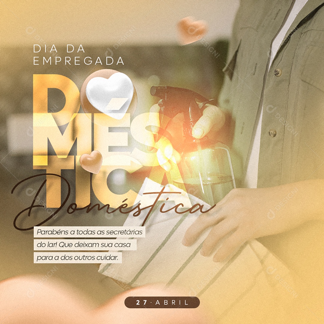 Dia da Empregada Doméstica Parabéns a Todas as Secretárias do Lar! Que Deixam Sua Casa Para a Dos Outros Cuidar Social Media PSD Editável