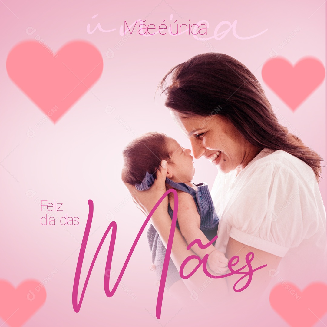 Feliz Dia Das Mães Mãe é Única Social Media PSD Editável