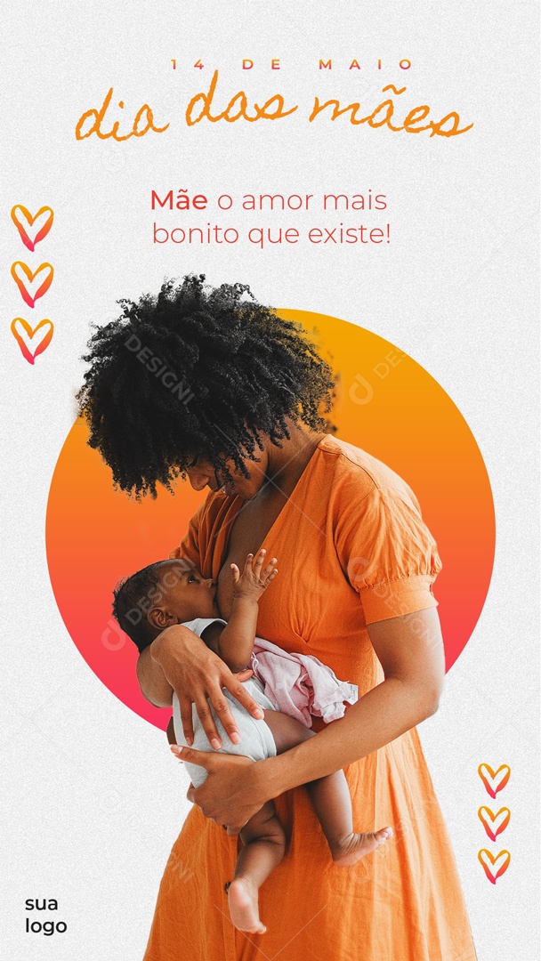 Social Media Story Dia Das Mães o Amor Mais Bonito Que Existe PSD Editável