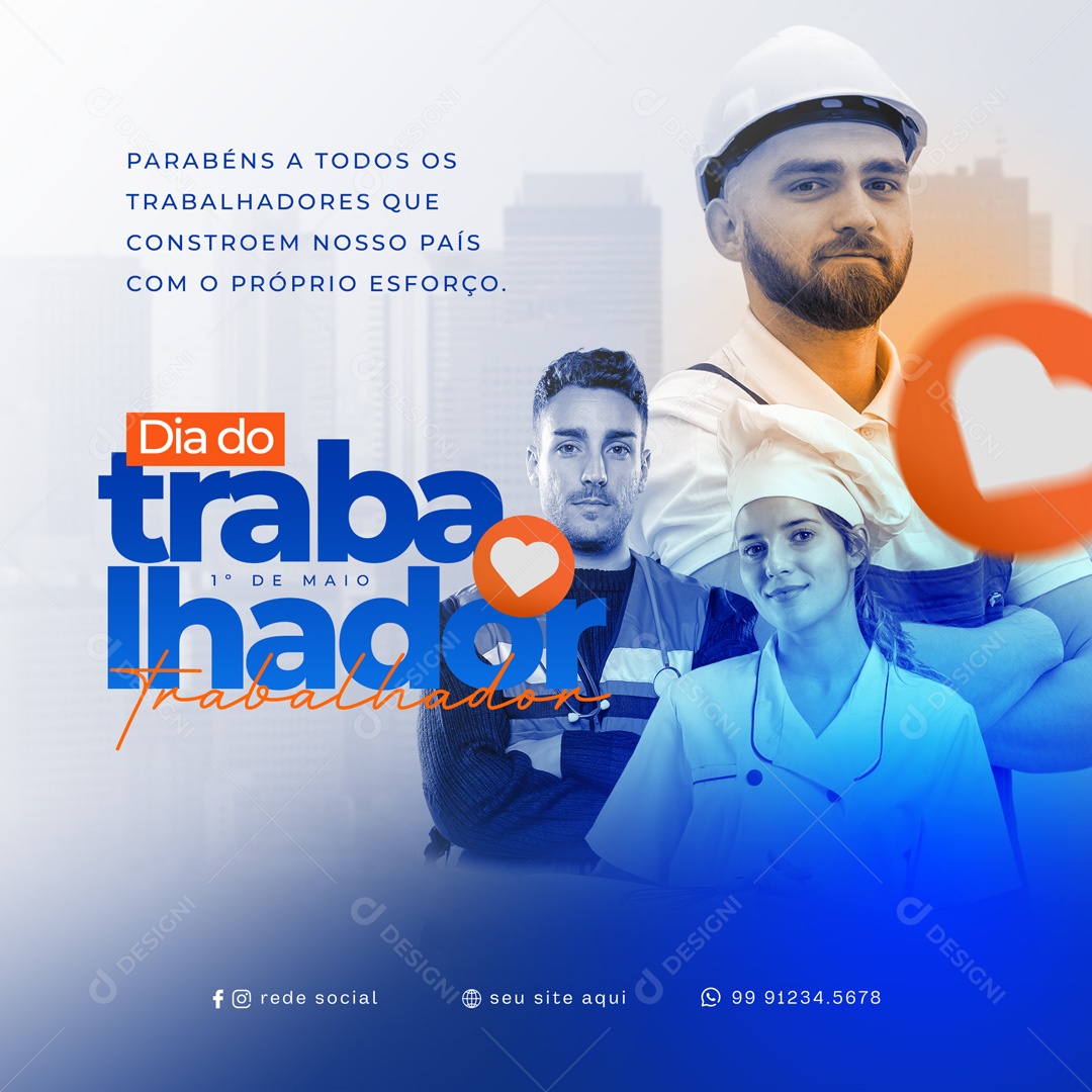Social Media Dia Do Trabalhador Constrói Nosso Pais PSD Editavel