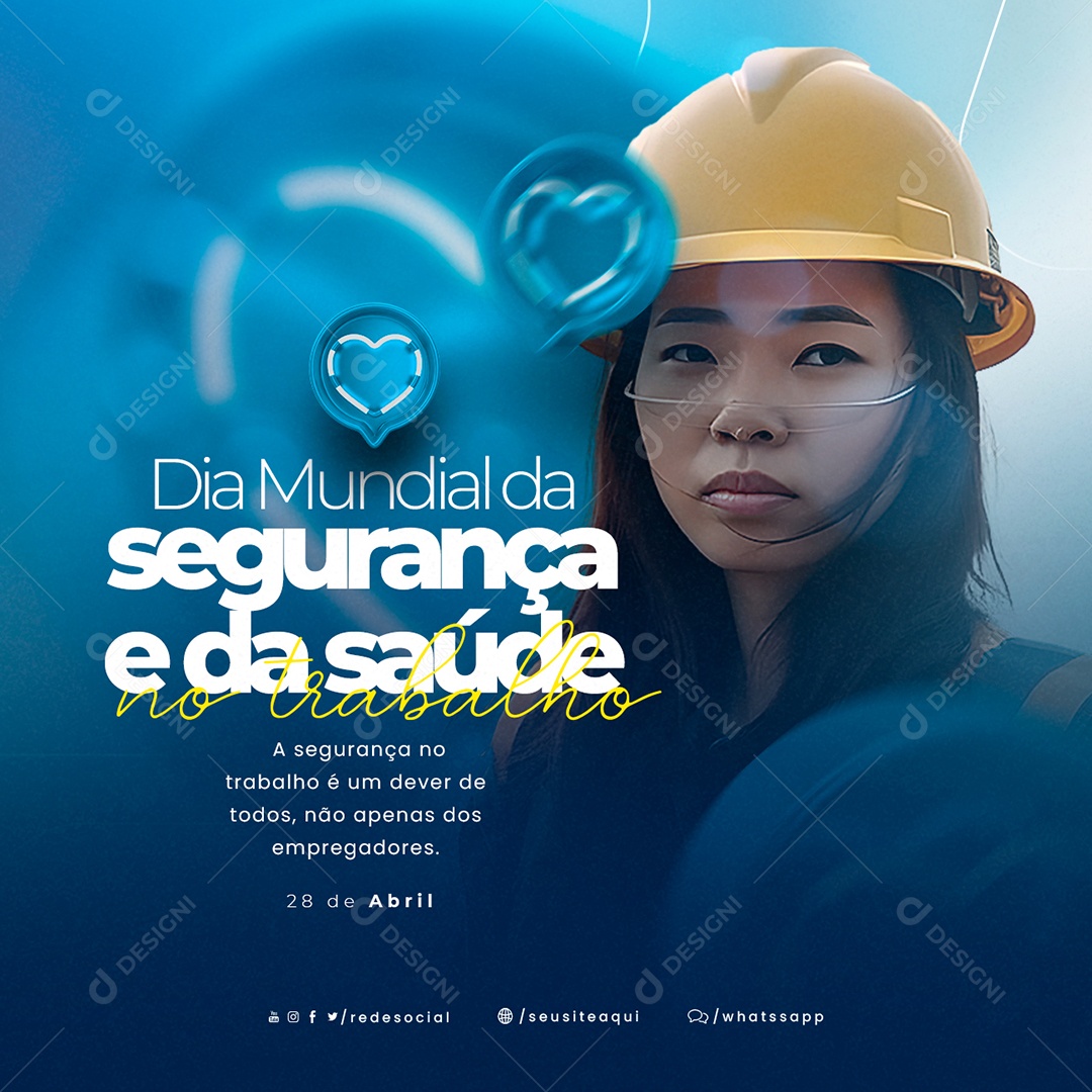 A Segurança No Trabalho é Um Dever De Todos Dia Mundial Da Segurança E Saúde No Trabalho Social Media PSD Editável