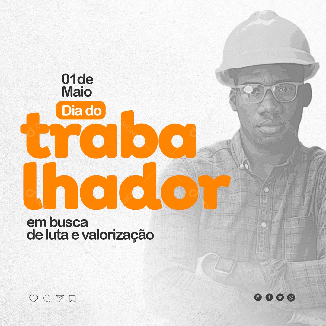 Social Media 01 De Maio Dia Do Trabalhador Em Busca De Luta PSD Editável