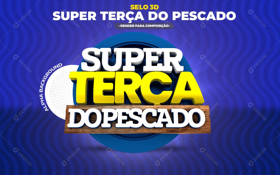 Selo 3D Super terça Do Pescado Para Composição PSD