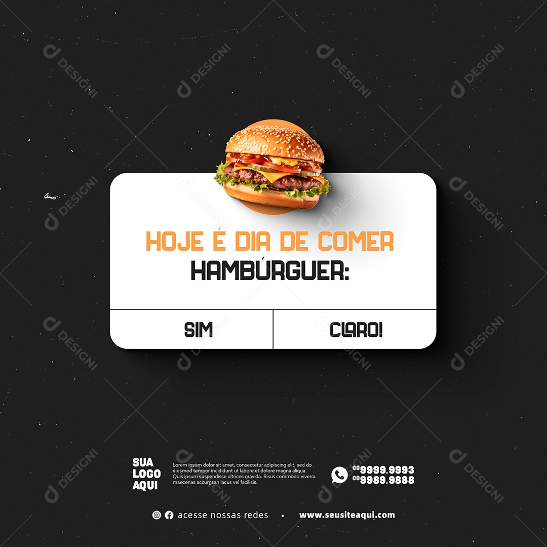 Hoje é Dia de Comer Hambúrguer Hamburgueria Social Media PSD Editável