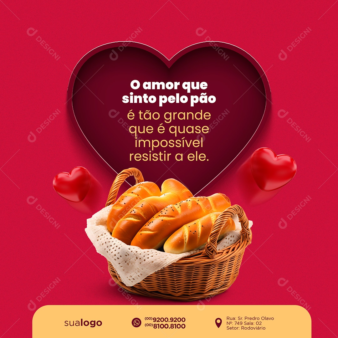 O Amor que Sinto Pelo Pão Padaria Panificadora Social Media PSD Editável