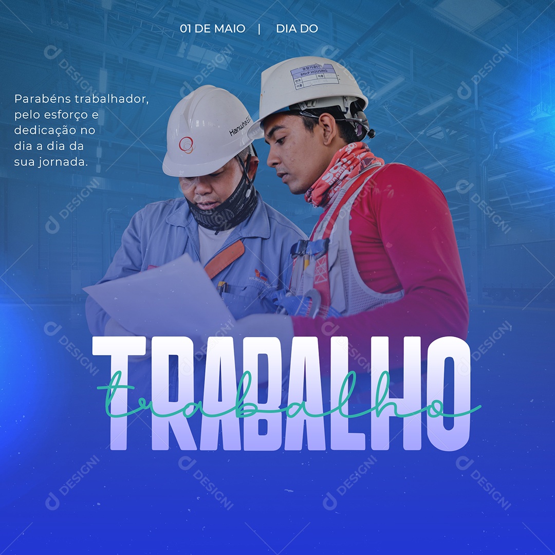 Social Media Dia Do Trabalhador Esforço E Dedicação PSD Editável