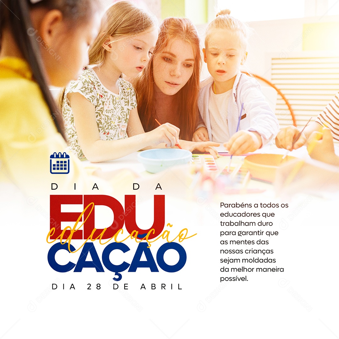 Parabéns A Todos Os Educadores Dia Da Educação 28 De Abril Social Media PSD Editável