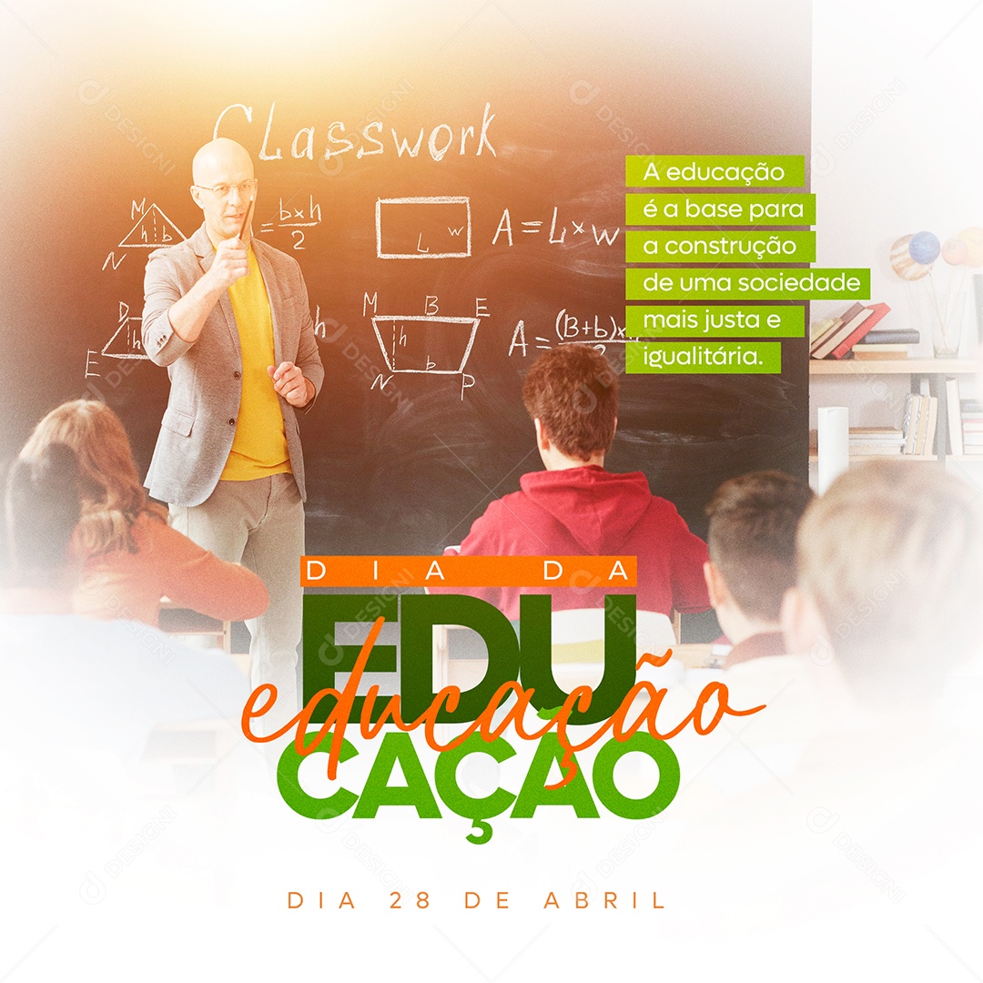 A Educação é a base Para A Construção De Uma Sociedade Dia Da Educação Social Media PSD Editável