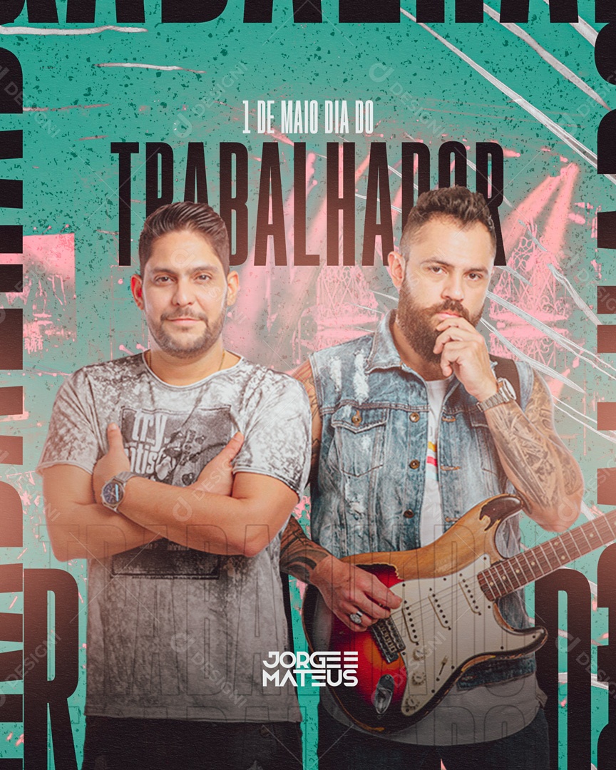 Social Media Dia Do Trabalhador Jorge E Matheus PSD Editavel