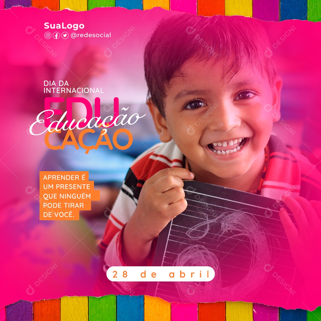 Dia Internacional Da Educação Dia 28 De Abril Social Media PSD Editável